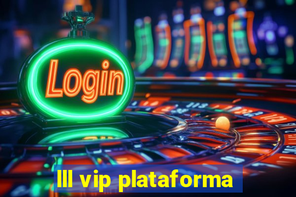 lll vip plataforma